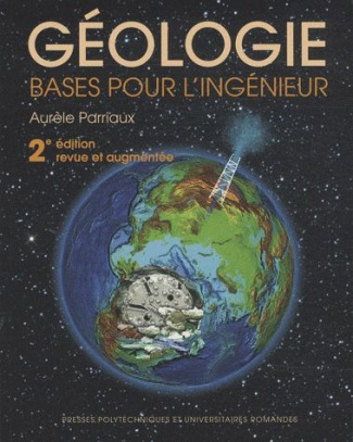Géologie. Bases pour l'ingénieur, 2e édition revue et augmentée, avec 1 DVD