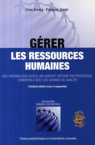 Gérer les ressources humaines. Des théories aux outils, un concept intégré par processus, compatible
