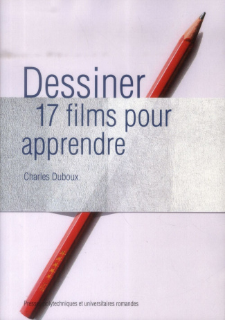 Dessiner. 17 films pour apprendre, avec 1 DVD