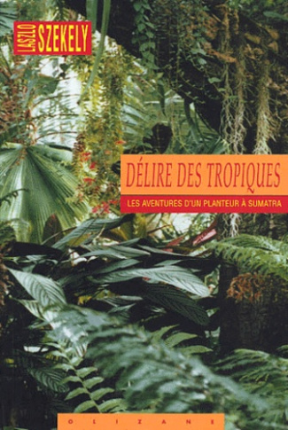 DELIRE DES TROPIQUES