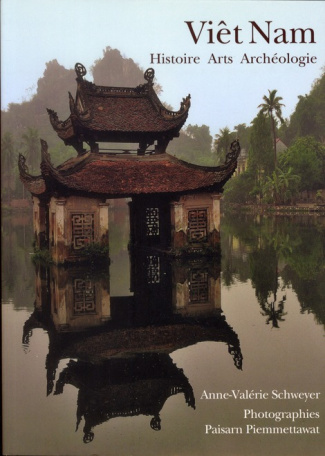 VIET NAM - HISTOIRE, ARTS, ARCHEOLOGIE