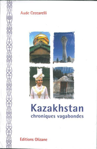 Kazakhstan chroniques vagabondes