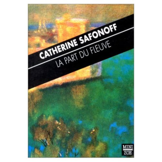 LA PART DU FLEUVE