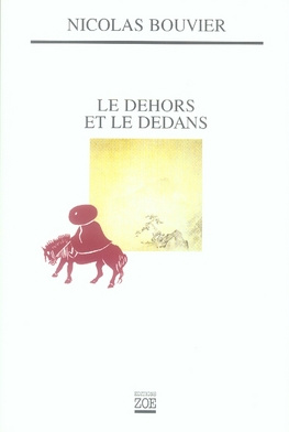Le dehors et le dedans