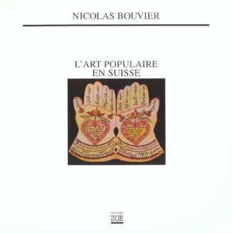 L'ART POPULAIRE EN SUISSE