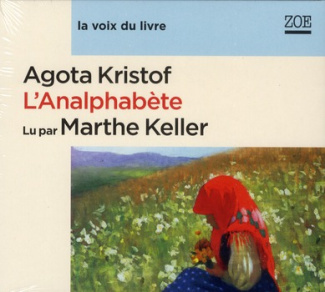 L'analphabète. 1 CD audio