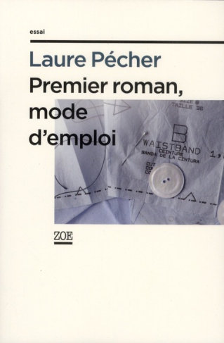 Premier roman, mode d'emploi