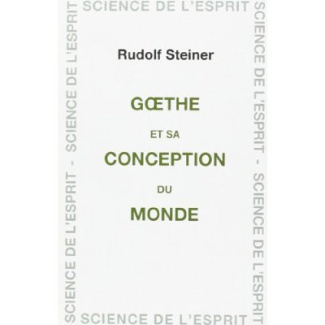 Goethe Et Sa Conception. Monde