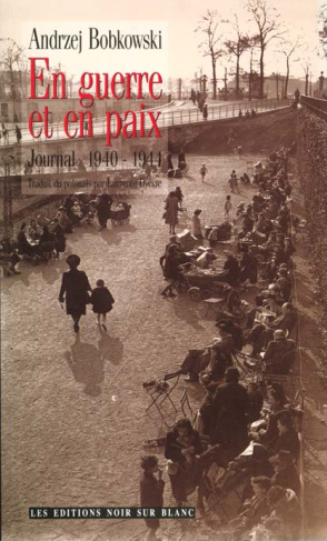 EN GUERRE ET EN PAIX. Journal 1940-1944