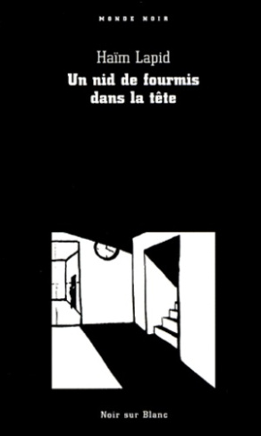 Un nid de fourmis dans la tête