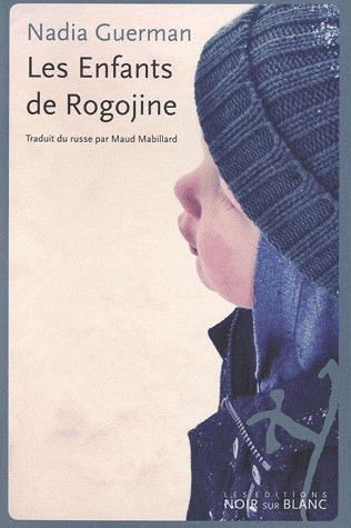 LES ENFANTS DE ROGOJINE