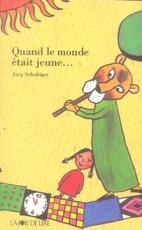 QUAND LE MONDE ETAIT JEUNE...