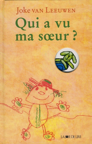 QUI A VU MA SOEUR ?