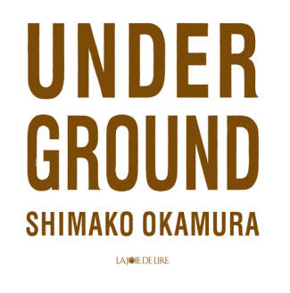 UNDER GROUND