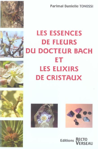 ESSENCES DE FLEURS BACH & ELIXIRS CRISTAUX