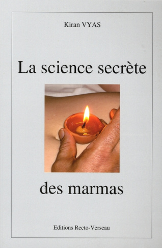 SCIENCE SECRETE DES MARMAS