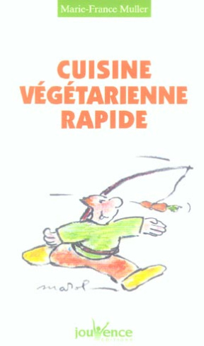 Cuisine végétarienne rapide
