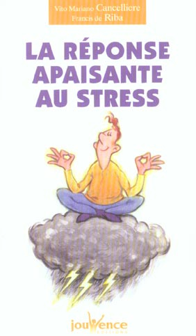 La réponse apaisante au stress