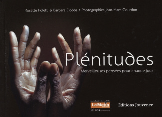 Plénitudes. Merveilleuses pensées pour chaque jour