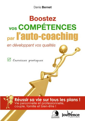 Booster ses compétences par l'autocoaching en développant vos qualités