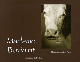Madame Bovin rit