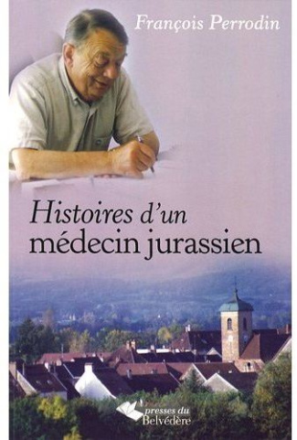 Histoires d'un médecin jurassien
