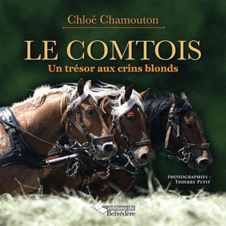 Le comtois. Un trésor aux crins blonds