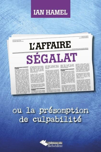 L'affaire Ségalat. Ou la présomption de culpabilité