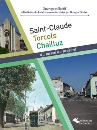 Saint-Claude, Torcols, Chailluz