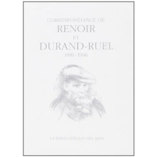 Correspondance de Renoir et Durand-Ruel (2 Vol)
