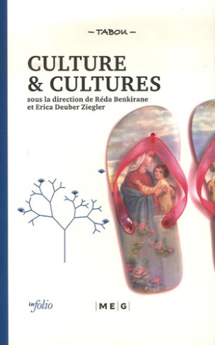 Culture & cultures. Les chantiers de l'ethno