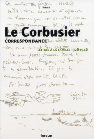 Correspondance. Tome 2, Lettres à la famille 1926-1946