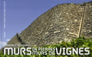 Murs de pierres, murs de vignes