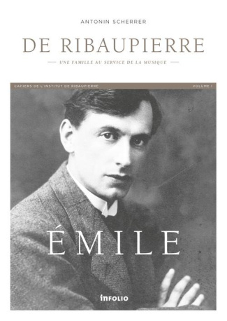 Emile de Ribaupierre. Une famille au service de la musique