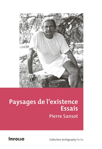 Paysages de l'existence. Essais
