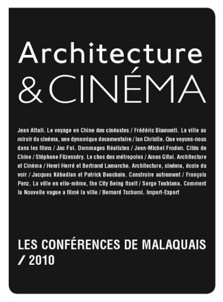 Architecture & Cinéma. Les conférences de Malaquais / 3