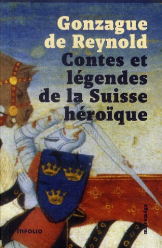 Contes et légendes de la Suisse héroïque