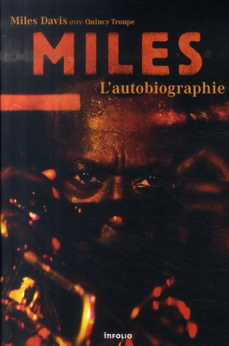 Miles. L'autobiographie, Edition revue et corrigée