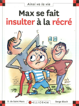 Max se fait insulter à la récré