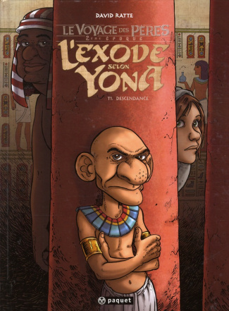 Le Voyage des Pères : L'exode selon Yona Tome 1 : Descendance