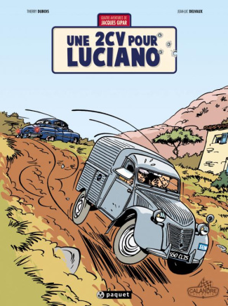 Une aventure de Jacques Gipar Tome 3 : Une 2CV pour Luciano