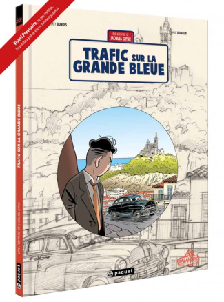 Une aventure de Jacques Gipar Tome 5 : Trafic sur la Grande Bleue. Edition collector