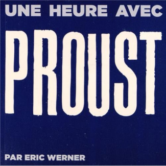 Une heure avec Proust