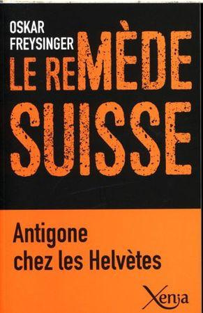 Le remède suisse