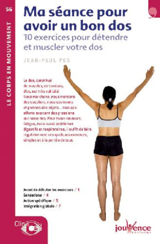 Ma séance pour avoir un bon dos. 10 exercices pour détendre et muscler votre dos