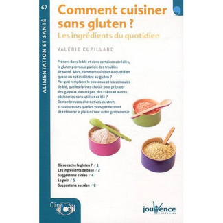 Comment cuisiner sans gluten ? Les ingrédients du quotidien