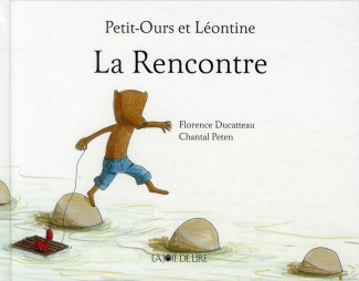 Petit-Ours et Léontine : La Rencontre