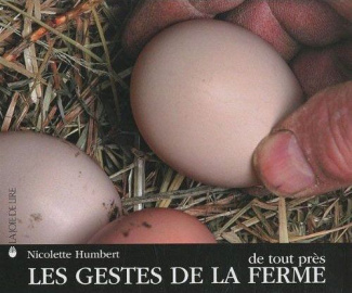 LES GESTES DE LA FERME DE TOUT PRES