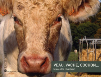 Veau, vache, cochon...