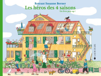 Les héros des quatre saisons. Un livre pop-up !